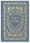 Dad's Story Journal (Linen Hardcover): A Memory and Keepsake Journal for My Family (Heirloom Story Books and Guided Journals)
