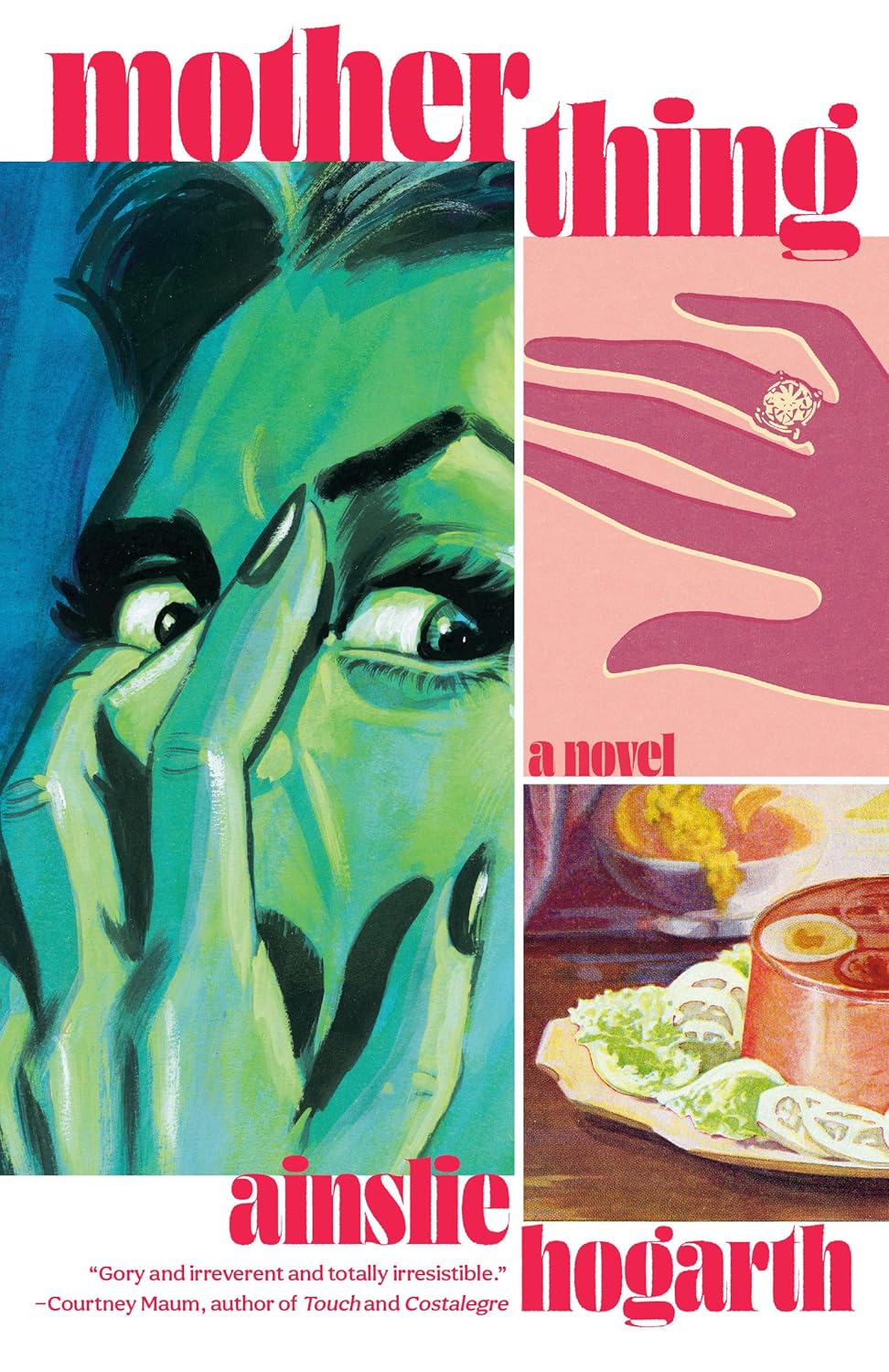 Motherthing: A Novel