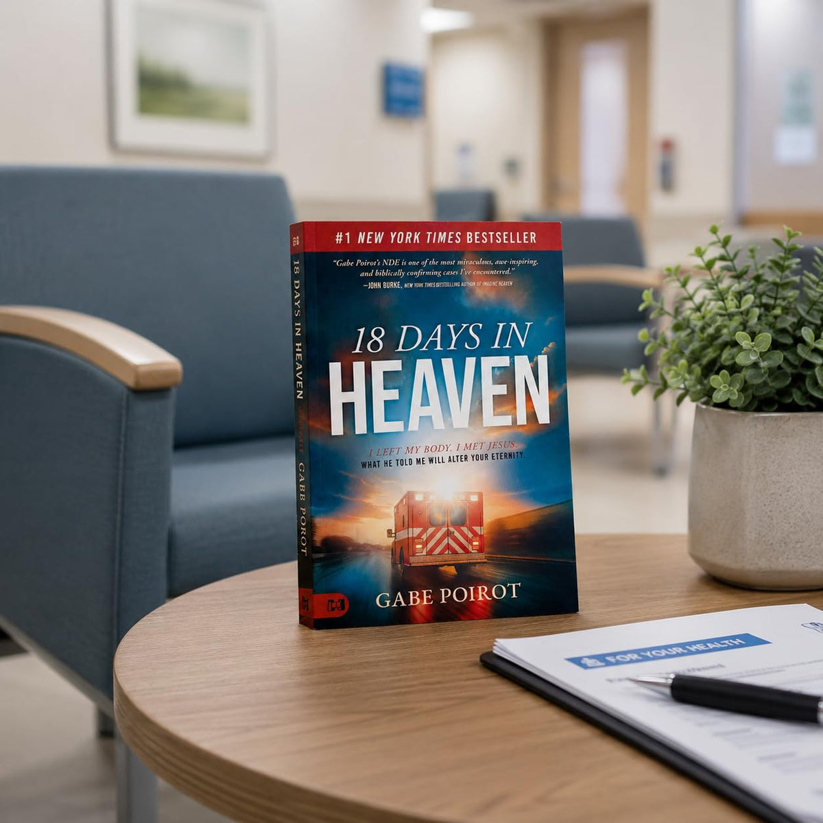 18 Days in Heaven: I Left My Body. I Met Jesus. What He Told Me Will Alter Your Eternity