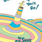 Oh, the Places You'll Go!
