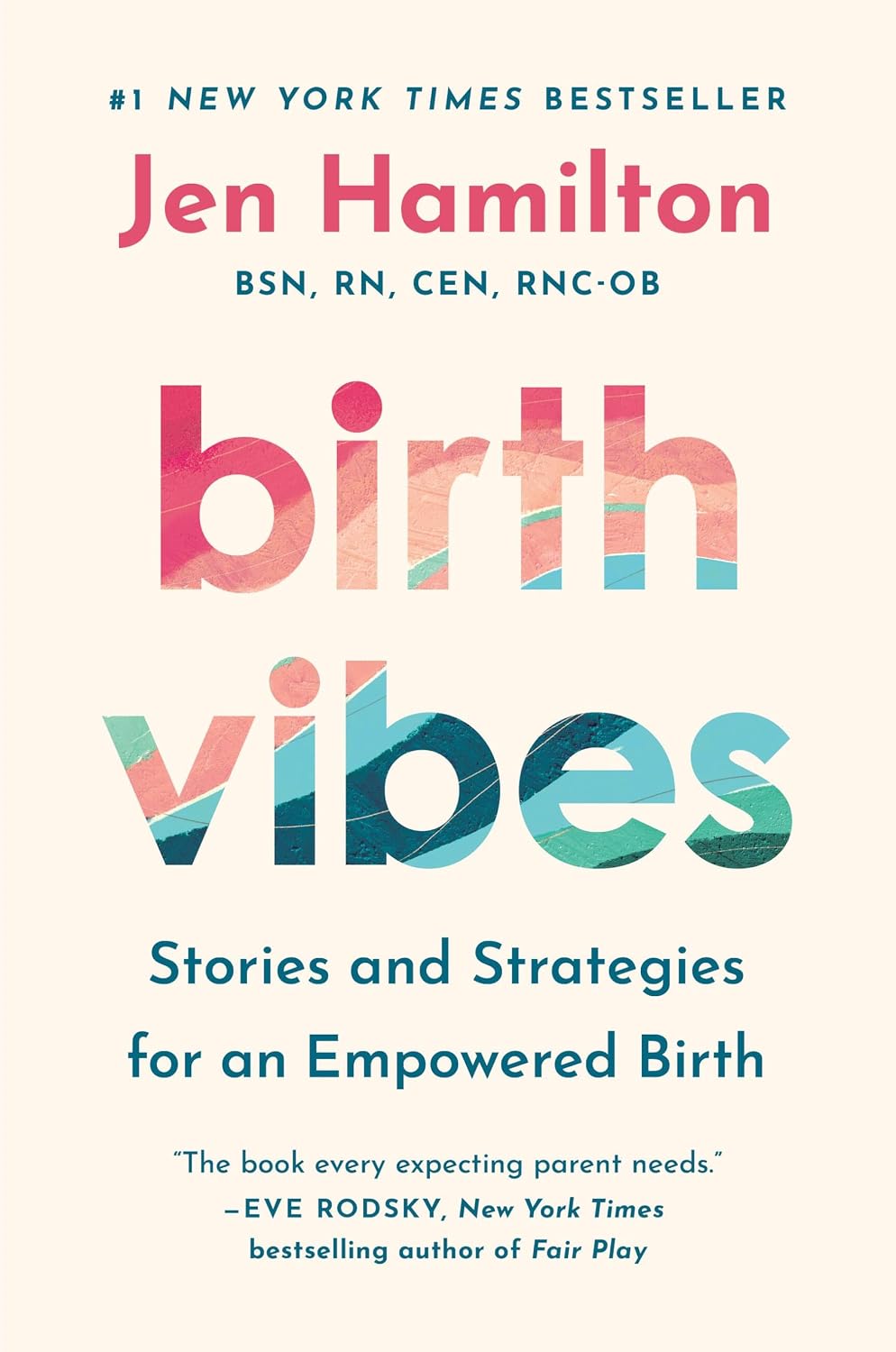 Birth Vibes: Stories and Strategies for an Empowered Birth