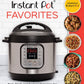 Instant Pot Favorites: Fast, Fresh and Foolproof Recipes for Your Electric Pressure Cooker