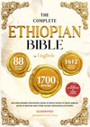THE COMPLETE ETHIOPIAN BIBLE IN ENGLISH Illustrated: Includes Missing Apocrypha, Book of Enoch, Book of Ezras, Jubilees, Book of Wisdom and Other Sacred Orthodox Lost Books