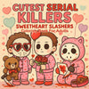 Cutest Serial Killers: Sweetheart Slashers Coloring Book For Adults: Dark Humor Meets Adorable Horror Icons in Love | Funny & Cute Valentine's Day ... Fans (Cutest Serial Killers Coloring Book)