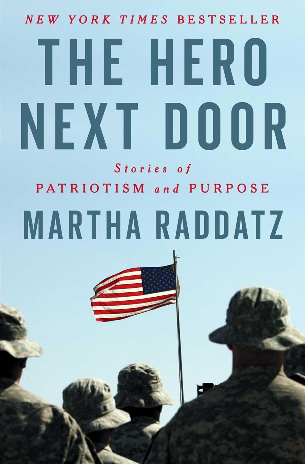 The Hero Next Door: Stories of Patriotism and Purpose