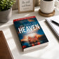 18 Days in Heaven: I Left My Body. I Met Jesus. What He Told Me Will Alter Your Eternity