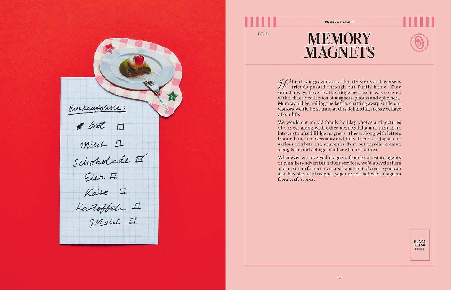 The Art of Memory Collecting: 15 Scrapbook, Collage, Trinket and Zine Projects For Crafting Treasured Moments
