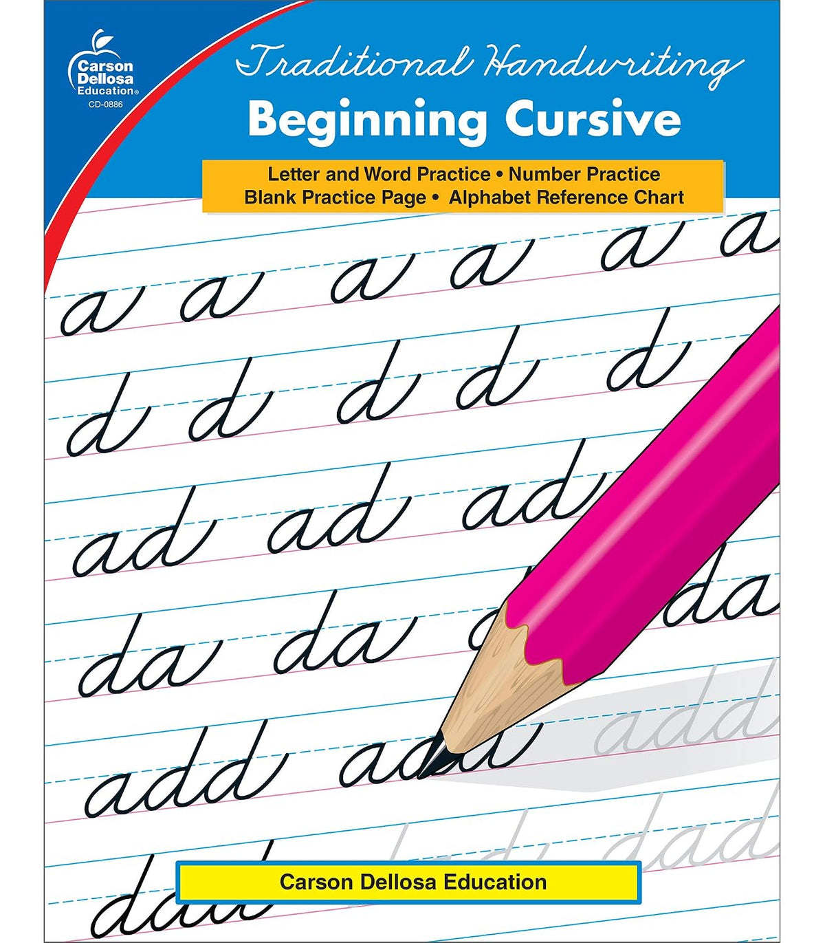 Carson Dellosa Beginning Cursive Handwriting Workbook, Traditional Writing Book With Number and Letter Tracing and Sight Words Practice, Classroom or Homeschool Curriculum
