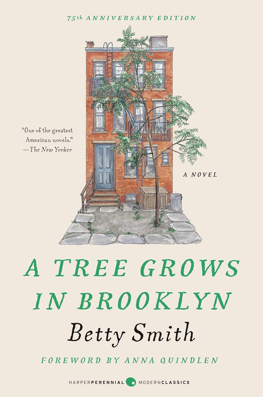 A Tree Grows in Brooklyn [75th Anniversary Ed]: A Special Edition of the Beloved American Classic Coming-Of-Age Novel (Perennial Classics)