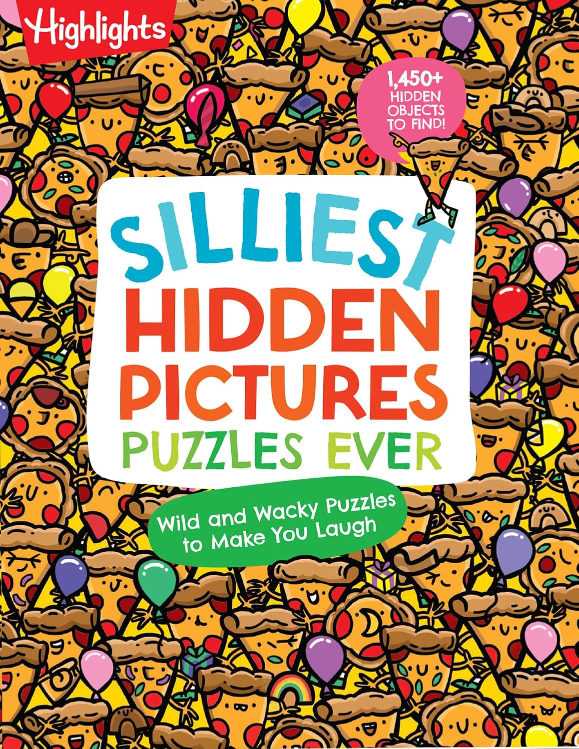 Silliest Hidden Pictures Puzzles Ever: Search-and-Find Book for Kids 6 and Up with Over 1,000 Hidden Objects, Road Trip Games, Silly Jokes and Riddles for Hours of Fun (Highlights Hidden Pictures)