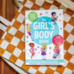 The Girl's Body Book (Fifth Edition): Everything You Need to Know for a Healthy, Happy YOU! (Boys & Girls Body Books)