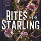 Rites of the Starling