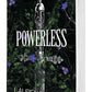 Powerless (The Powerless Trilogy)