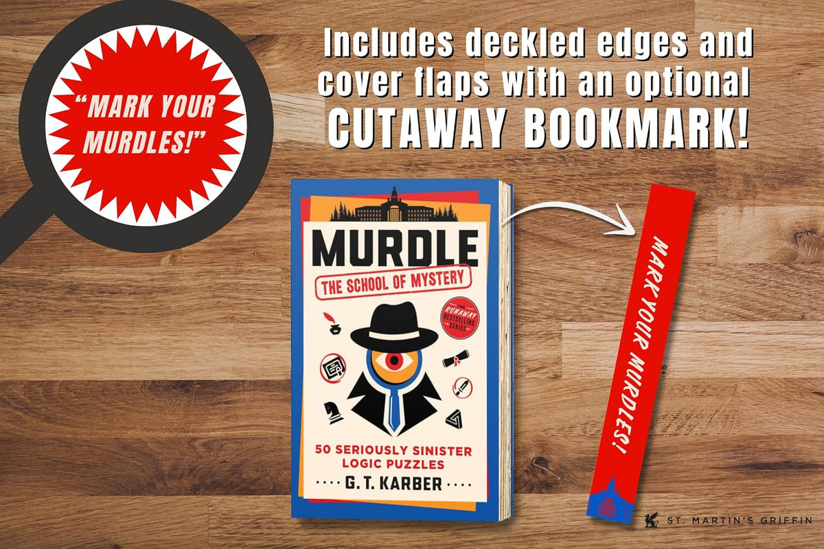 Murdle: The School of Mystery: 50 Seriously Sinister Logic Puzzles