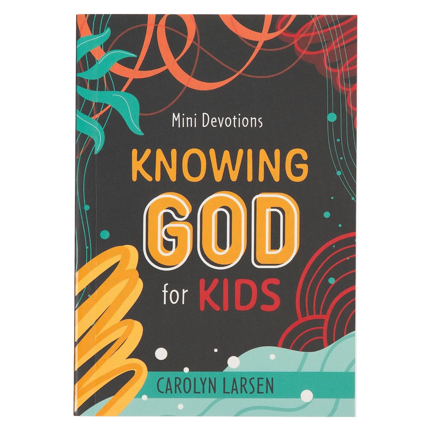 Mini Devotions: Knowing God for Kids