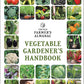 The Old Farmer's Almanac Vegetable Gardener’s Handbook: Essential Step-by-Step Advice for Growing Vegetables and Achieving Success